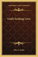 God's Seeking Love