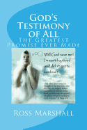 God's Testimony of All: A Study in Universal Salvation