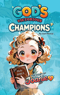 God's Victorious Champions: The Story of Joanie