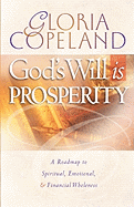 Gods Will is Prosperity