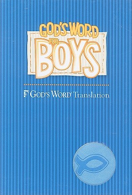 God's Word for Boys-GW - Richards, Larry, Dr. (Editor)