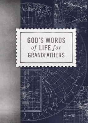 God's Words of Life for Grandfathers: Encouraging Devotions and Bible Verses for Every Grandpa (a 42-Day Devotional) - Zondervan