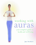 Godsfield Working With: Auras - Struthers, Jane