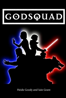 Godsquad - Goody, Heide, and Grant, Iain