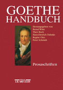 Goethe-Handbuch: Band 3: Prosaschriften