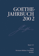 Goethe Jahrbuch 2002: Band 119 Der Gesamtfolge