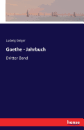 Goethe - Jahrbuch: Dritter Band