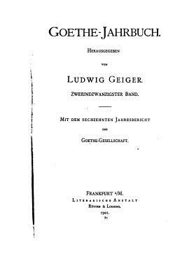 Goethe-Jahrbuch - Geiger, Ludwig