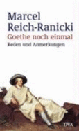 Goethe noch einmal : Reden und Anmerkungen