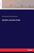 Goethe und kein Ende