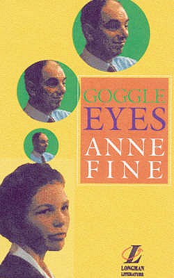 Goggle Eyes - Fine, Anne, and Blatchford, Roy, and Revans, Julie