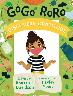 GoGo RoRo discovers gratitude - Davidson, Rousan J