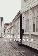 Going Around the Corner: Taking the Gospel to Every Neighborhood in America