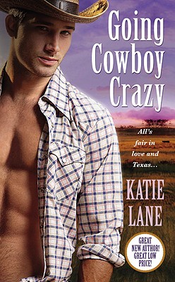 Going Cowboy Crazy - Lane, Katie