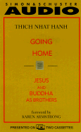 Going Home: Jesus and Buddha as Brothers