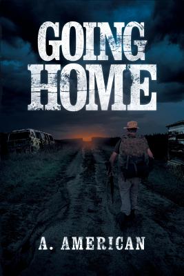 Going Home - American, A