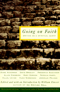 Going on Faith: Writers on a Spiritual Quest