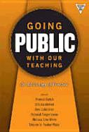 Going Public with Our Teaching: An Anthology of Practice