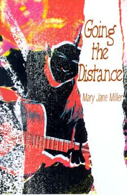 Going the Distance - Miller, Mary Jane