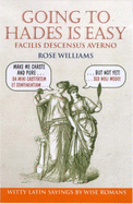 Going to Hades is Easy: Facilis Descensus Averno