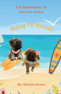 Going To Hawaii