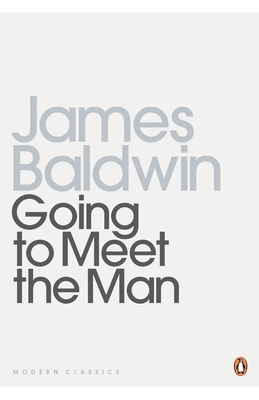 Going To Meet The Man - Baldwin, James