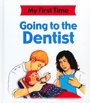 Going to the dentist - Petty, Kate