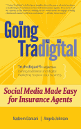 Going Tradigital: Social Media Made Easy for Insurance Agents