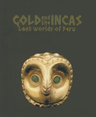 Gold and the Incas: Lost Worlds of Peru - Australia, National Gallery of