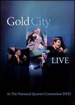 Gold City: Live at the National Quartet Convention