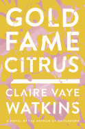 Gold Fame Citrus