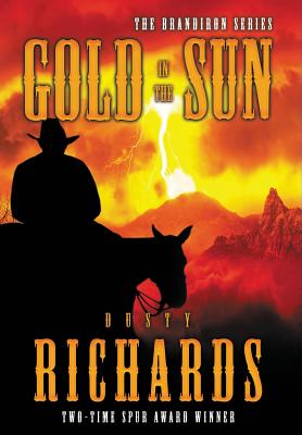 Gold in the Sun - Richards, Dusty