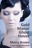 Gold Manor Ghost House