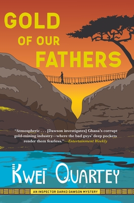 Gold of Our Fathers - Quartey, Kwei