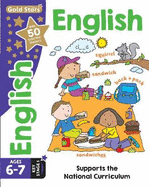Gold Stars English Ages 6-7 Key Stage 1: Supports the National Curriculum