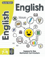 Gold Stars English Ages 7-9 Key Stage 2: Supports the National Curriculum