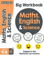 Gold Stars Maths, English & Science Big Workbook Ages 9-11 Key Stage 2: Supports the National Curriculum