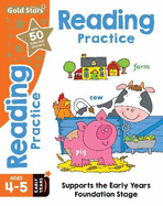 Gold Stars Reading Practice Ages 4-5 Early Years: Supports the Early Years Foundation Stage
