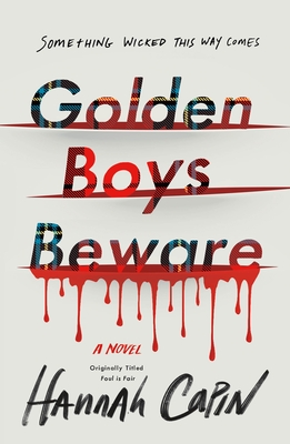 Golden Boys Beware - Capin, Hannah