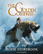 Golden Compass: Movie Storybook - Woodward, Kay