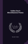 Golden Day & Miscellaneous Poems