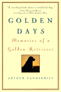 Golden Days: Memories of a Golden Retriever