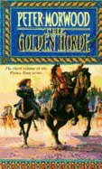 Golden Horde - Morwood, P