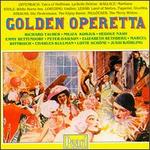Golden Operetta - Charles Kullmann (tenor); Elisabeth Rethberg (soprano); Elizabeth Reichelt (soprano); Emmy Bettendorf (soprano);...