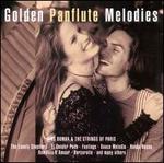 Golden Panflute Melodies [St. Clair]