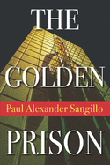Golden Prison: Legal Mystery