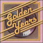 Golden Years 1969
