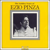 Golden Years of Ezio Pinza - Ezio Pinza (bass); Giovanni Martinelli (vocals)