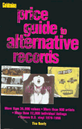 Goldmine's Price Guide to Alternative Records - Neely, Tim