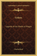 Golem: Legends of the Ghetto of Prague
